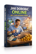 Jak zarobić online bez zakładania firmy.